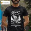 Blurry Creatures Forest Fresh Christmas Trees Pine Cedar Fir Spruce Bigfoo T Shirt