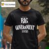 Charlie Kirk Big Government Sucks T Shirt