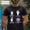Chicago Cubs Nothing Beats Rock Beats Scissors Paper Beats Rock Scissors Beats Paper T Shirt