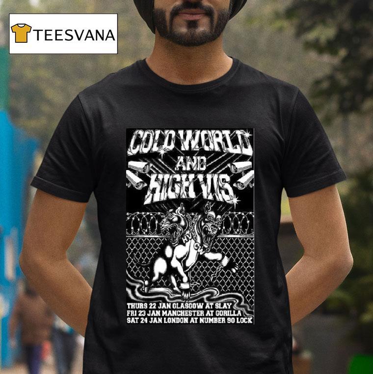 Cold World And High Vis January Concer T Shirt Cold World And High Vis January Concer T Shirt