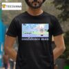 Confidence Man Am La La La Chris Pigeon S T Shirt