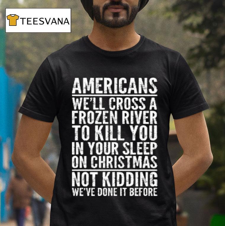 Cross A River On Xmas T Shirt Cross A River On Xmas T Shirt