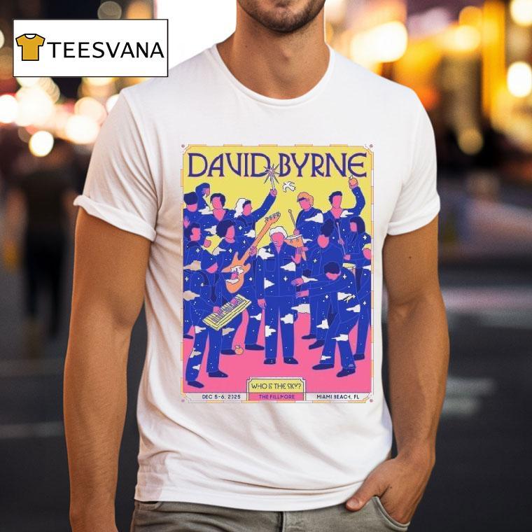 David Byrne At The Fillmore In Miami Beach Fl On Dec T Shirt David Byrne At The Fillmore In Miami Beach Fl On Dec T Shirt