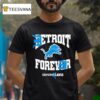 Detroit Lions Detrit Forever Eminem Lions T Shirt