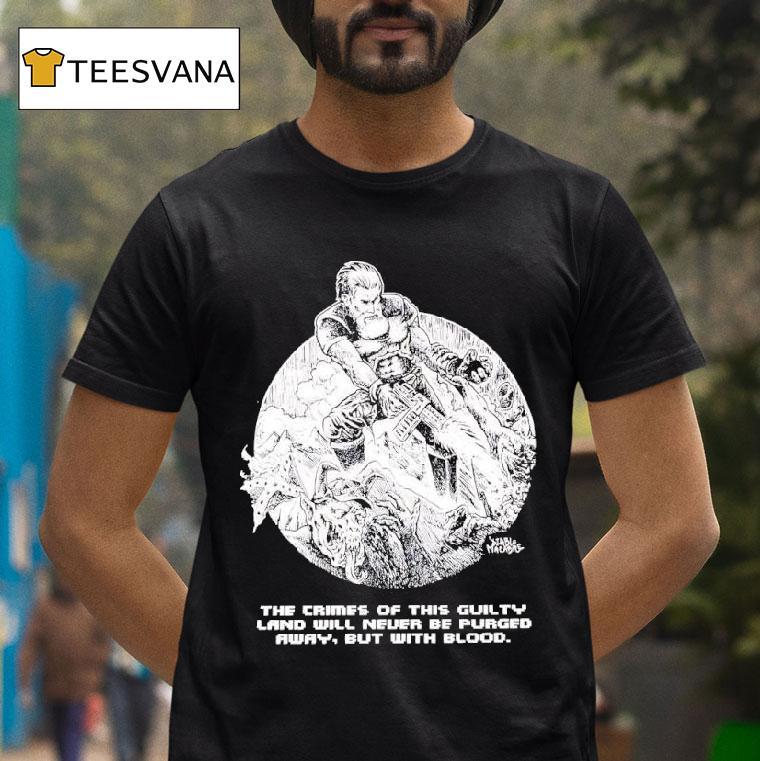 Diablo Macabre The Crimes Of This Guilty Land Will Never Be Purged Away But With Blood T Shirt Diablo Macabre The Crimes Of This Guilty Land Will Never Be Purged Away But With Blood T Shirt