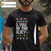 Did You Read The Policy Christmas Ugly T Shirt