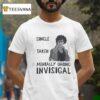 Dispatch Single Taken Mentally Dating Invisigal T Shirt