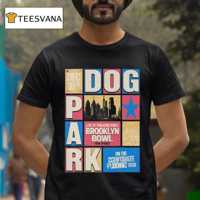 Dogpark December The Foundry In Philadelphia Pa T Shirt Dogpark December The Foundry In Philadelphia Pa T Shirt