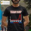 Don Keith Testicular Injuries In Women S Spor T Shirt