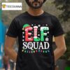 Elf Family Christmas Xmas Elf Squad T Shirt