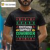Emotional Support Coworker Ugly Christmas T Shirt