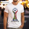 Fifa World Cup United States America The Host Schedule T Shirt