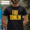 Fire Mike Tomlin Coach Pittsburgh Slers Football T Shirt