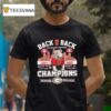 Georgia Bulldods Beat Longhorn And Alabama Champions Southeastern Conference Back To Back T Shirt