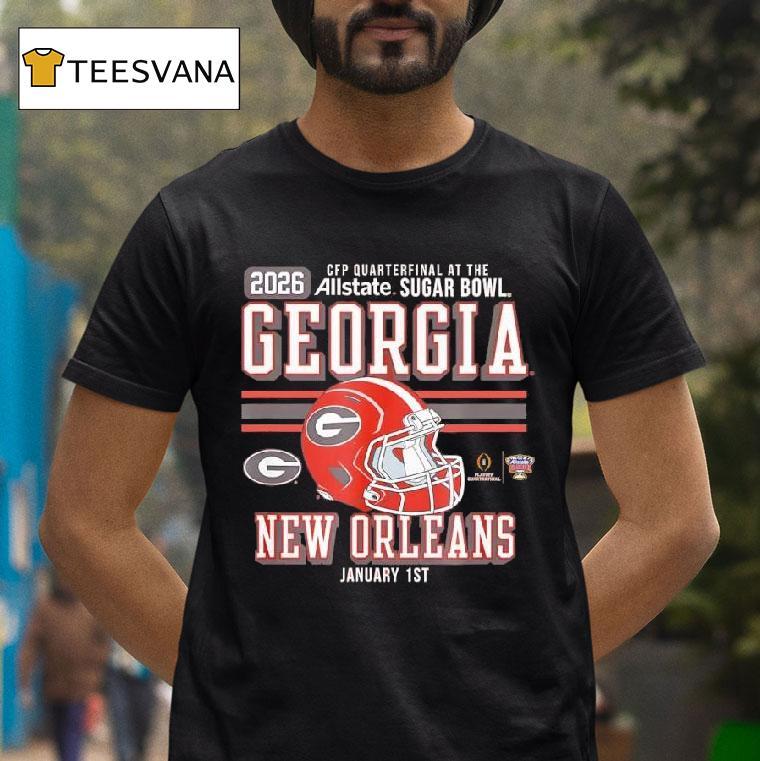 Georgia Bulldogs Sugar Bowl Cfp Quarterfinal T Shirt Georgia Bulldogs Sugar Bowl Cfp Quarterfinal T Shirt