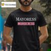 Ginny And Georgia Mayoress Murderess T Shirt