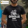Godzilla Day T Shirt