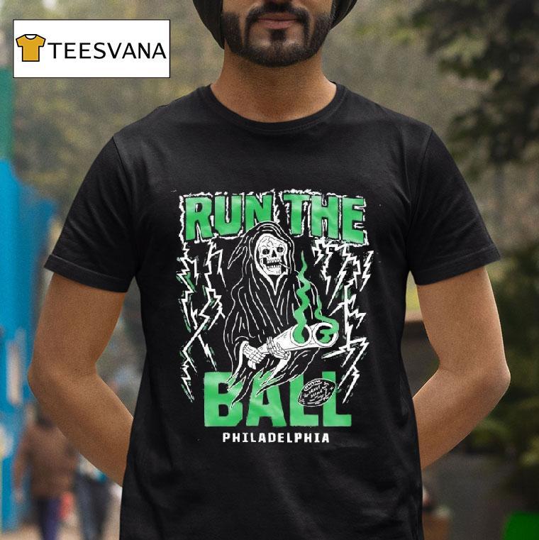 Grim Reaper Run The Ball Philadelphia T Shirt Grim Reaper Run The Ball Philadelphia T Shirt