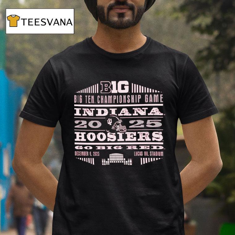 Indiana Hoosiers Big Football Championships Go Big Red Dec T Shirt Indiana Hoosiers Big Football Championships Go Big Red Dec T Shirt