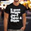 It Goes Reggie Jay Z Tupac Biggie T Shirt