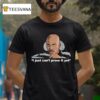 James Doakes I Just Can T Prove It Ye T Shirt