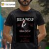 Julia Wolf Barclays Center December Show T Shirt