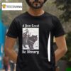 Knight Riding Cat Defend Your Local Public Library T Shirt
