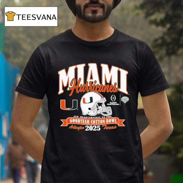 Miami Hurricanes College Football Playoff Goodyear Cotton Bowl T Shirt Miami Hurricanes College Football Playoff Goodyear Cotton Bowl T Shirt