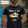Need A Cig I Do Yoda Cigarette Graphic T Shirt