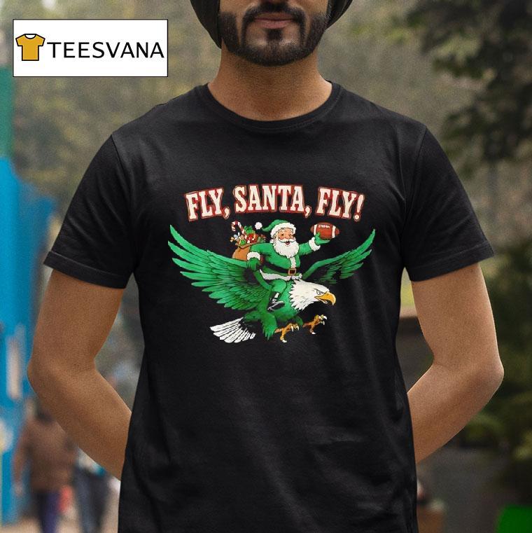 Philadelphia Eagles Fly Santa Fly Christmas T Shirt Philadelphia Eagles Fly Santa Fly Christmas T Shirt