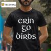 Philadelphia Eagles Philly X Sickos Commit Erin Go Birds T Shirt