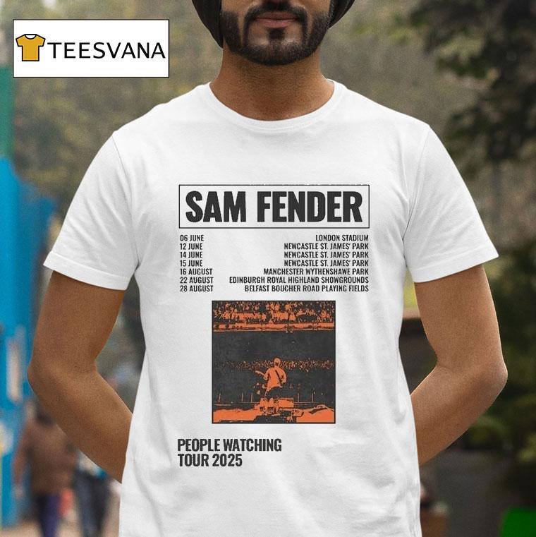 Sam Fender People Watching Tour Stadium T Shirt Sam Fender People Watching Tour Stadium T Shirt