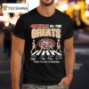San Francisco Ers All Time Greats Thank You For The Memories Road Abbey Signatures T Shirt