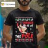 Santa Working It At The Pole Dancing Ugly Christmas T Shirt