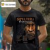 Sepultura Celebrating Life Through Death Final European Tour Schedule Tour Dates T Shirt