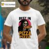 Skeleton Rest In Pizza T Shirt