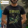 Terrasen The World Will Be Saved And Remade By The Dreamers T Shirt