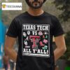 Texas Tech Cfp All Y All T Shirt