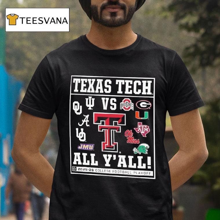 Texas Tech Cfp All Y All T Shirt Texas Tech Cfp All Y All T Shirt