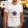The Cradle From We Rise T Shirt