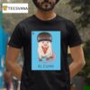 The Takuache Loteria El Cuhh T Shirt