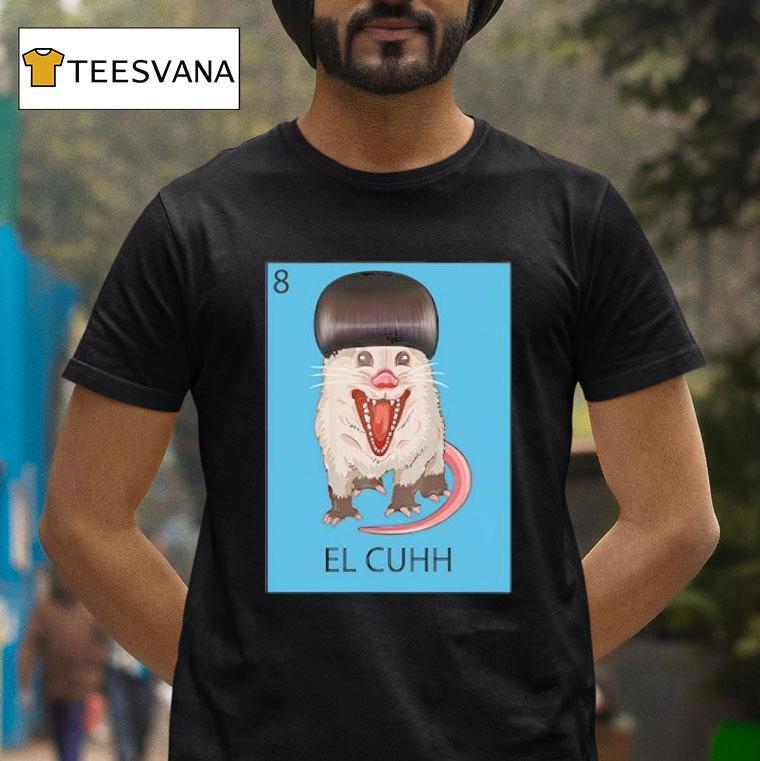 The Takuache Loteria El Cuhh T Shirt The Takuache Loteria El Cuhh T Shirt