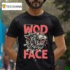Thundernoise Wod Face T Shirt