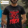 Toza Don T Gonna A Fuck T Shirt