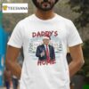 Trump Daddys Home White House Christmas T Shirt