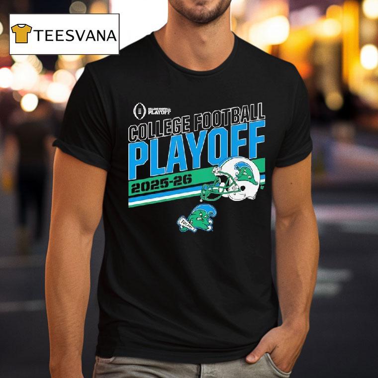 Tulane Green Wave College Football Playoff T Shirt Tulane Green Wave College Football Playoff T Shirt