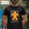 Vitruvian Gingerbread Man In Circle T Shirt