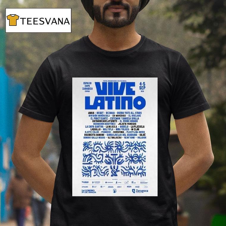 Vive Latino Espacio Expo Zaragoza September T Shirt Vive Latino Espacio Expo Zaragoza September T Shirt