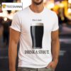 When In Doubt Drink A Stou T Shirt
