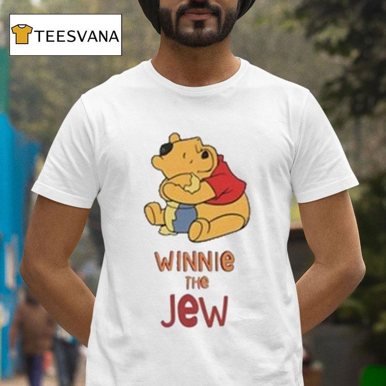 Winnie The Pooh Bear The Jew T Shirt Winnie The Pooh Bear The Jew T Shirt